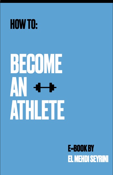 How To Become An Athlete — e-book cover by Mehdi Seyrini